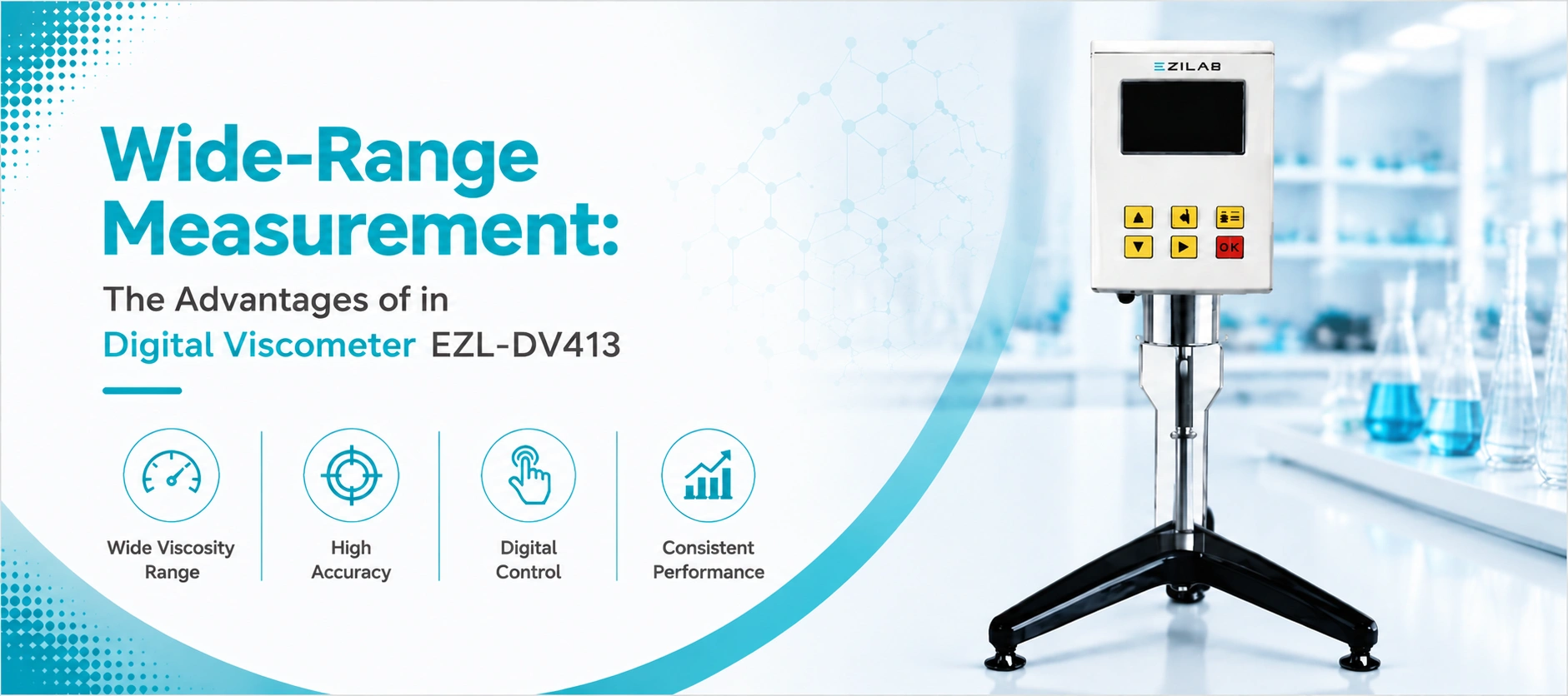 Wide Range Measurement The Advantages of in Digital Viscometer EZL DV413
