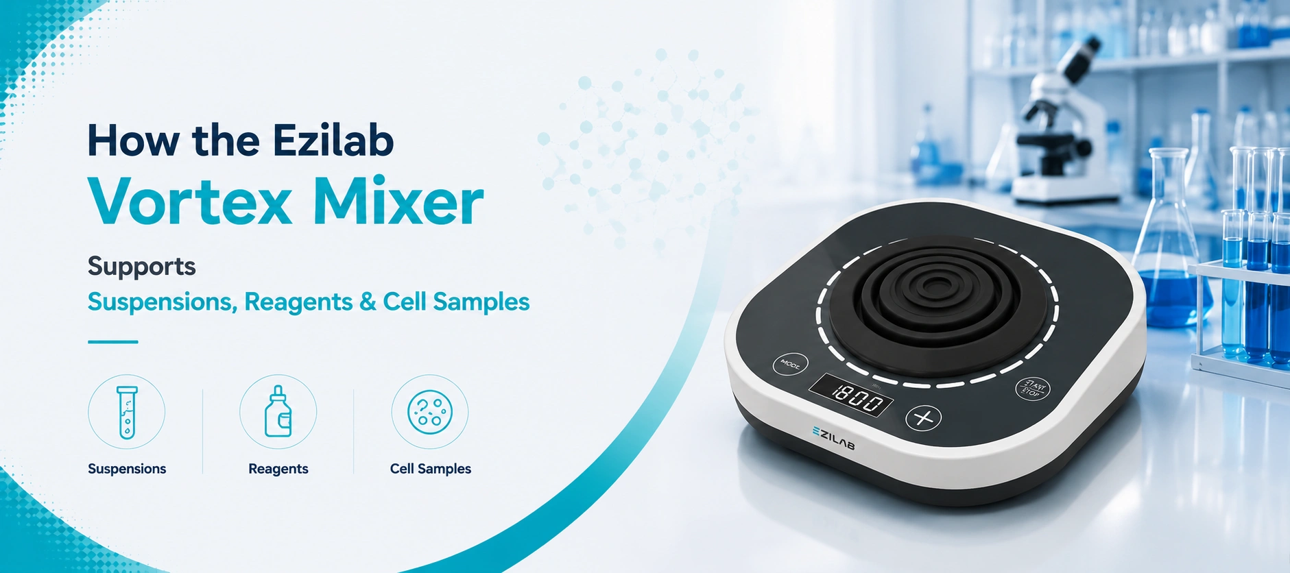 How the Ezilab Vortex Mixer Supports Suspensions Reagents and Cell Sample Mixing