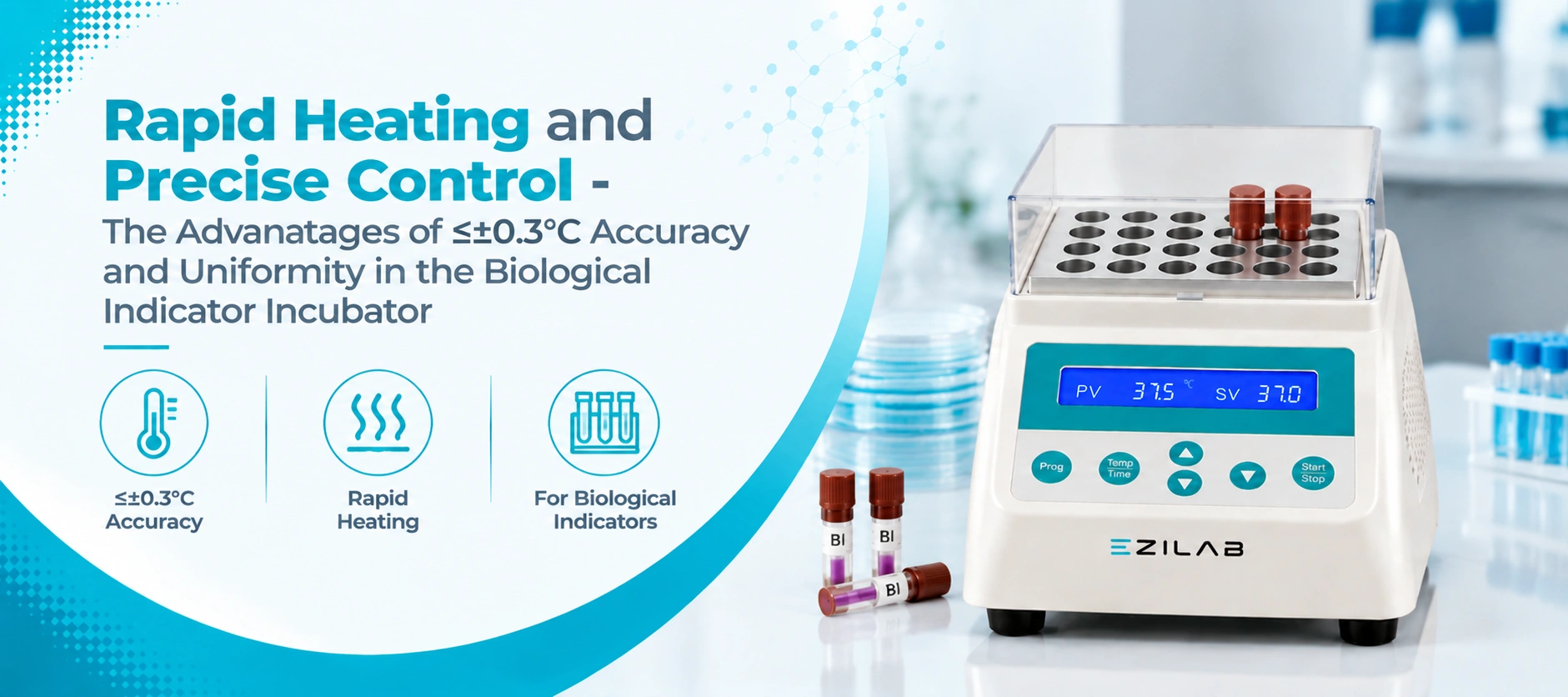 Biological Indicator Incubator with 03C Temperature Accuracy