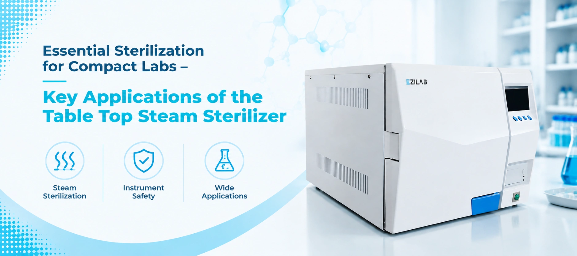 Table Top Steam Sterilizer Applications Clinics and Dental Practice