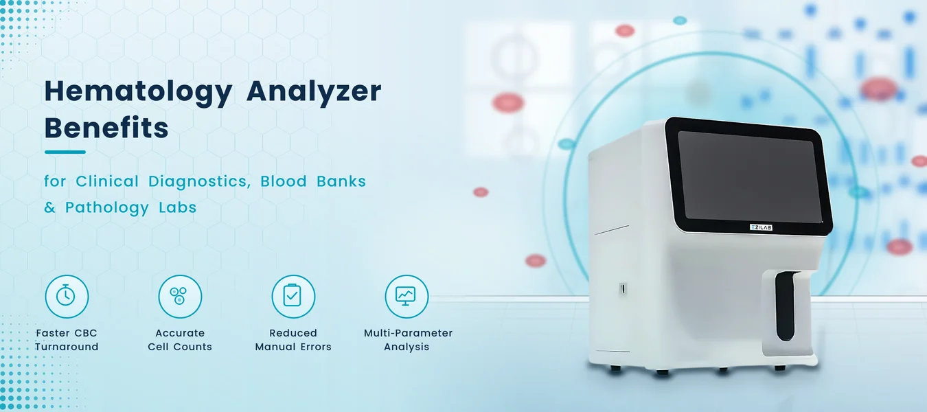 Hematology Analyzer Benefits for Clinical Diagnostics Blood Banks Pathology Labs