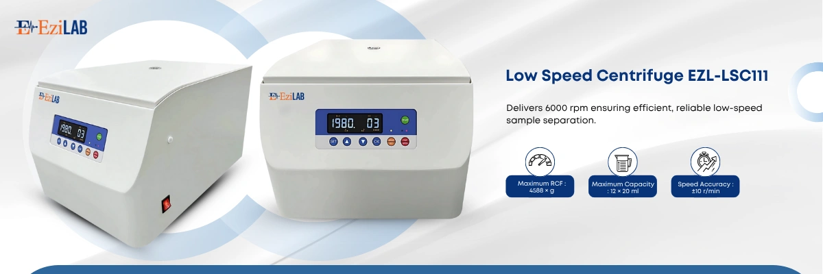 Low Speed Centrifuge EZL-LSC111